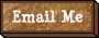 Email Me